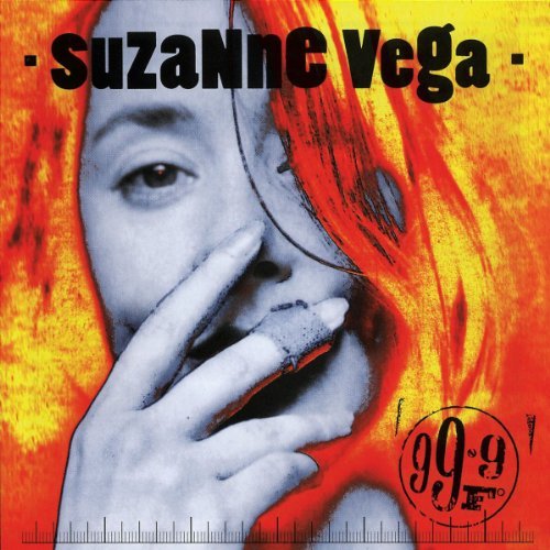 99.9 ° F by Suzanne Vega 1992